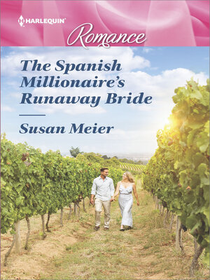 cover image of The Spanish Millionaire's Runaway Bride